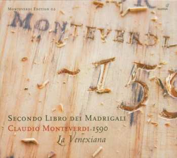 Album Claudio Monteverdi: Secondo Libro Dei Madrigali