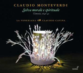 Claudio Monteverdi: Selva Morale E Spirituale