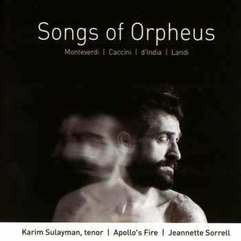 Claudio Monteverdi: Songs Of Orpheus