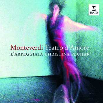 Album Claudio Monteverdi: Teatro D'Amore