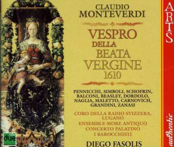 Claudio Monteverdi: Vespro Della Beata Vergine 1610