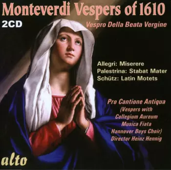 Vespro Della Beata Vergine 1610 / Miserere / Stabat Mater / Latin Motets