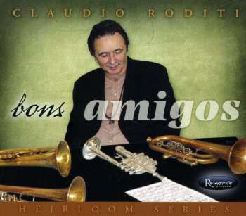 CD Claudio Roditi: Bons Amigos 539938