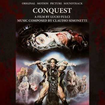 Album Claudio Simonetti: Conquest - Original Motion Picture Soundtrack