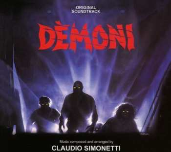 CD Claudio Simonetti: Dèmoni (Original Motion Picture Soundtrack) 495842