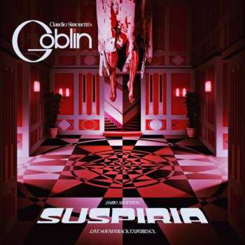 Album Claudio Simonetti's Goblin: Dario Argento's Suspiria (Live Soundtrack Experience)