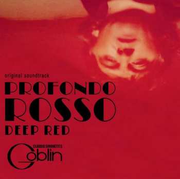 Album Claudio Simonetti's Goblin: Profondo Rosso