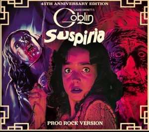 CD Claudio Simonetti's Goblin: Suspiria (Prog Rock Version) DIGI 506927