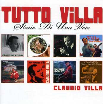 Album Claudio Villa: Tutto Villa - Storia Di Una Voce