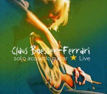Album Claus Boesser-Ferrari: Live 2011