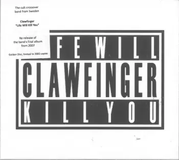 Clawfinger: Life Will Kill You