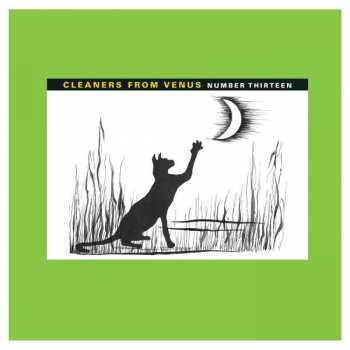 Album Cleaners From Venus: Number Thirteen