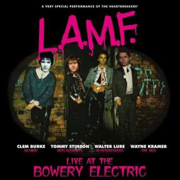Album Clem Burke: L.A.M.F. Live At The Bowery Electric