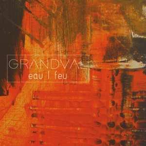 Album Clemence De Grandval: Eau / Feu