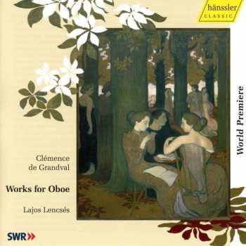 CD Marie Grandval: Works For Oboe 475277