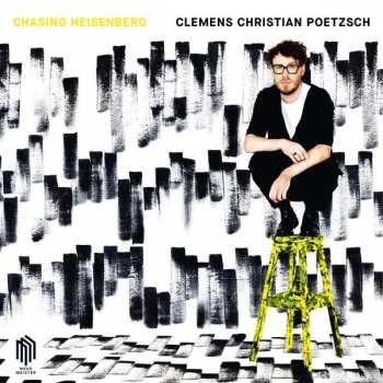 Album Clemens Christian Poetzsch: Chasing Heisenberg