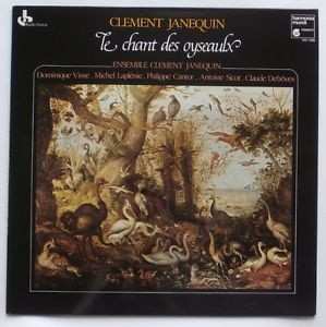 Album Clement Janequin: Le Chant Des Oyseaulx
