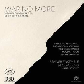 Clement Janequin: Renner Ensemble Regensburg - War No More