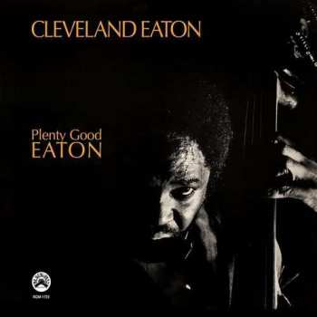Album Cleveland Eaton: Plenty Good Eaton