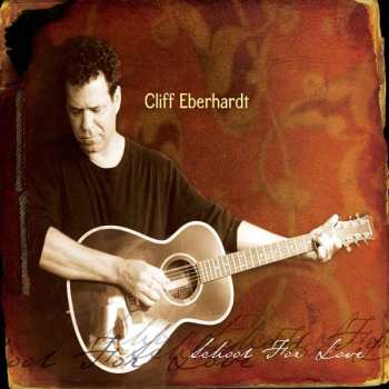 Album Cliff Eberhardt: School For Love