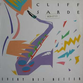 Album Cliff Sarde: Every Bit Better