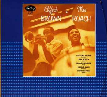 Album Clifford Brown And Max Roach: Clifford Brown And Max Roach
