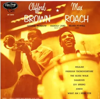 Clifford Brown And Max Roach