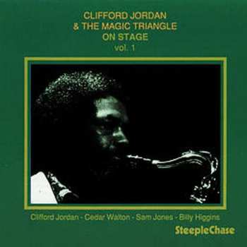 Album Clifford Jordan And The Magic Triangle: On Stage Vol. 1