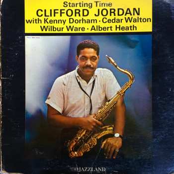 Clifford Jordan: Starting Time