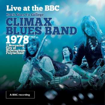 Album Climax Blues Band: Live At The BBC (Rock Goes To College, 1978)
