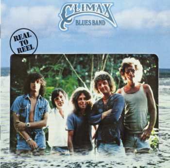 CD Climax Blues Band: Real To Reel 179864