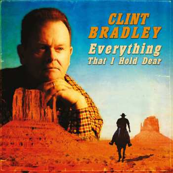 Album Clint Bradley: Everything That I Hold Dear