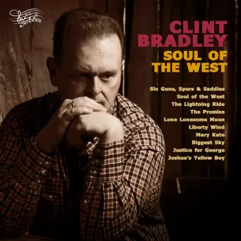 Clint Bradley: Soul Of The West