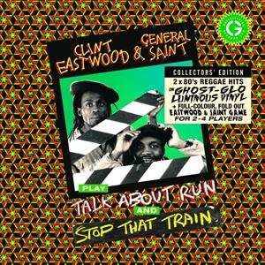 Album Clint Eastwood And General Saint: Play Talk About Run And Stop That Train