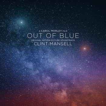 Album Clint Mansell: Out Of Blue (Original Motion Picture Soundtrack)