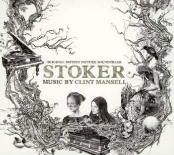 Album Clint Mansell: Stoker - Original Motion Picture Soundtrack