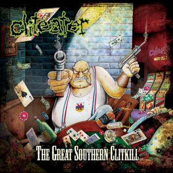 Album Cliteater: The Great Southern Clitkill