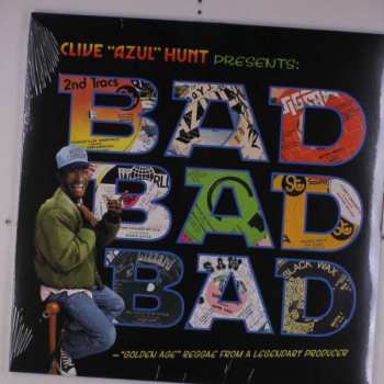 Album Clive Hunt: Bad Bad Bad ("Golden Age" Reggae From A Legendary Producer)