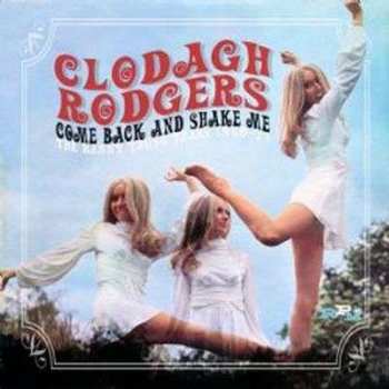 Album Clodagh Rodgers: Come Back And Shake Me: The Kenny Young Years 1969-71