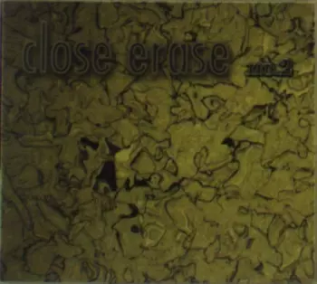 Close Erase: No.2