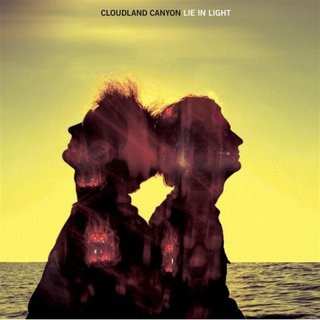 Album Cloudland Canyon: Lie In Light