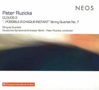Album Clouds 2: Streichquartett Nr.7 "...possible-a-chaque-instant"