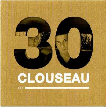 4CD/DVD/Box Set Clouseau: Clouseau30 (Deluxe Edition) DLX | LTD 352089