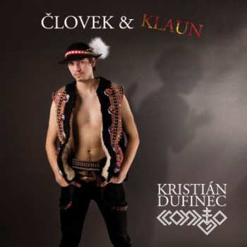 CD Kristián Dufinec: Človek & Klaun 8498