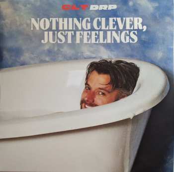 Album CLT DRP: Nothing Clever, Just Feelings