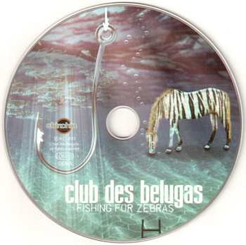 CD Club des Belugas: Fishing For Zebras 537088