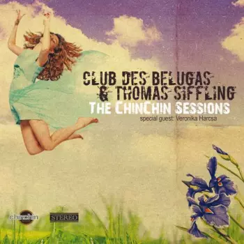 Club des Belugas: The Chinchin Sessions
