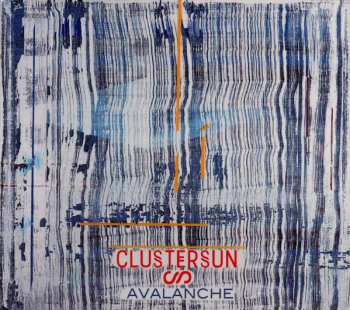 Album Clustersun: Avalanche
