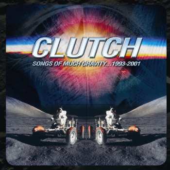 Album Clutch: Songs Of Much Gravity…1993-2001 (Box Set)