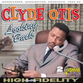 Clyde Otis: Looking Back